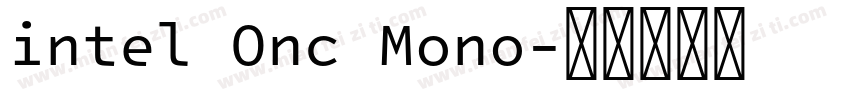 intel Onc Mono字体转换